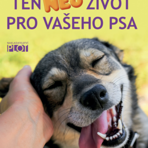 PLOT Ten NEJ život pro vašeho psa – Pracovní sešit – Emily Strong, Allie Bender