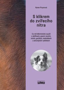 PLOT S klikrem do zvířecího nitra - Karen Pryorová