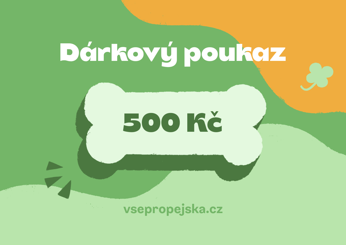 Vsepropejska Gift dárkový poukaz Typ: 500 Kč Vsepropejska Gift dárkový poukaz Typ: 500 Kč