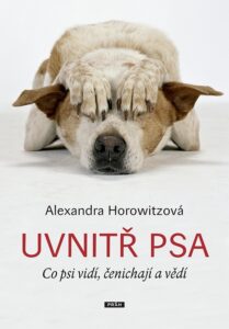 Práh Uvnitř psa - Alexandra Horowitzová